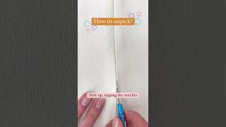 ❇️Seam ripper tutorial❇️ #sewing #learntosew #sewingtutorial #sewingtips #easysewing #sewingtricks