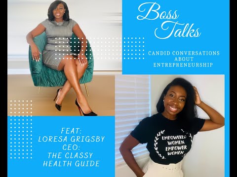 Boss Talks w/ Loresa Grigsby