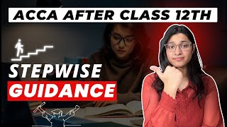 How to Start ACCA After Class 12 | Step-by-Step Guide for Beginners | Avishi Khatri