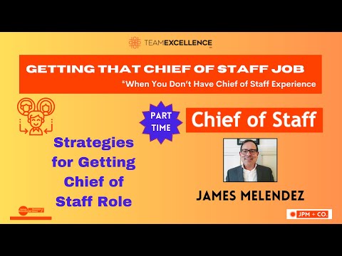 Strategies for Getting Chief of Staff Role (Stretch Assignment, Part-time) #chiefofstaff