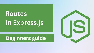 routes in express js (express js routes)