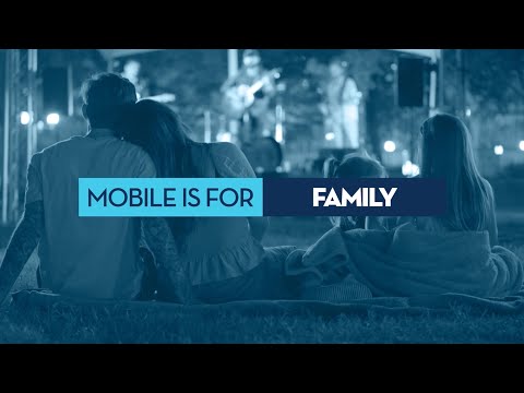 Mobile is for | Family