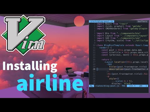 Neovim - Install a Status Line with Airline