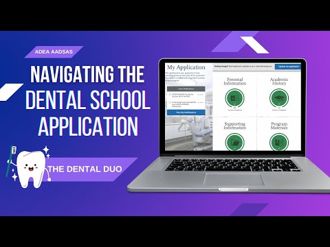 Navigating the AADSAS Application for Dental School Success!