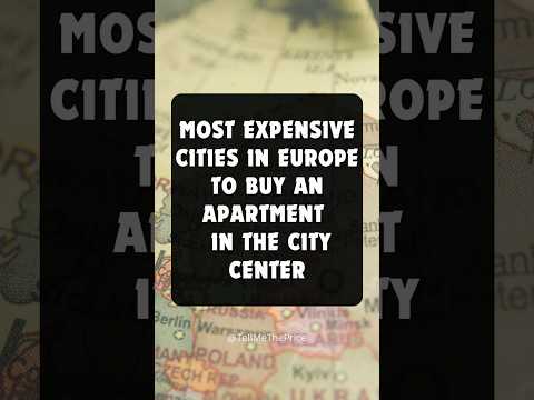 🏙️ Top 10 Most Expensive Cities in Europe to Buy an Apartment in 2025