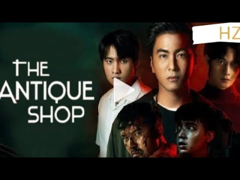 The Antique Shop | English Subtitle | Horror | Thai Movie