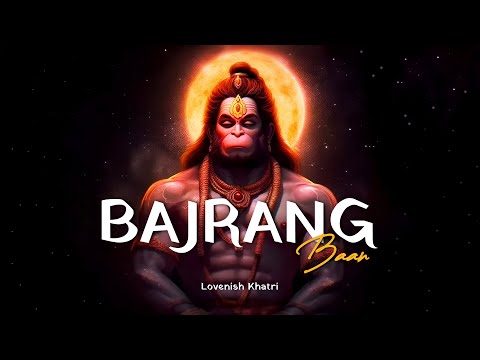 Bajrang Baan | LoFi | Lovenish Khatri | Soulful Version