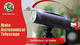 How to make Astronomical Telescope at Home | STEAM / Science Project