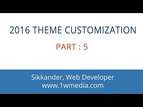 How to create the website using twenty sixteen wordpress theme part 5
