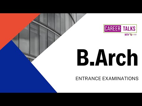 B.Arch | Bachelor Of Architecture Entrance Exams | Eligibility | Career Guidance | NATA | AAT | JEE