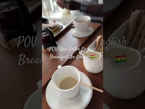 We Ordered Full English Breakfast In Ghana #deardenisekitchen #momdiaries #englishbreakfast #shorts