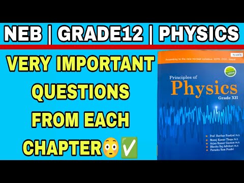 Grade 12 Physics Important Topics to cover for NEB BOARD EXAM