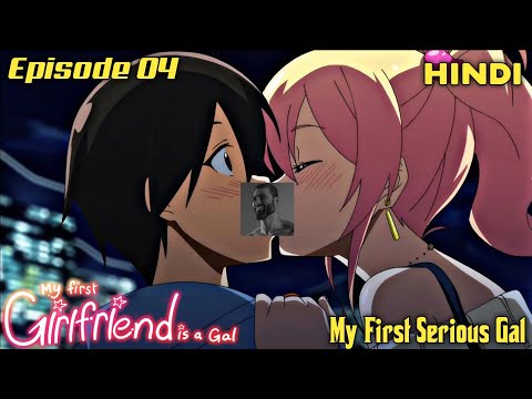 My Girlfriend Is a Gal Episode 04 Hindi Explained || Explain By @Anondi.0111