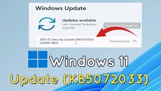 2025-12 Security Update (KB5072033) 26200.7462 Not Installing in Windows 11 Fix