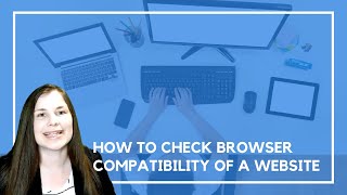How to Check Browser Compatibility of a Website
