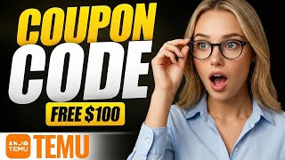 Temu Coupon Code 2025 ✅ Get FREE $100 Temu Bundle Promo!