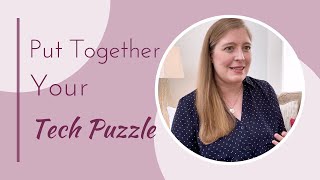 Put Together Your Tech Puzzle
