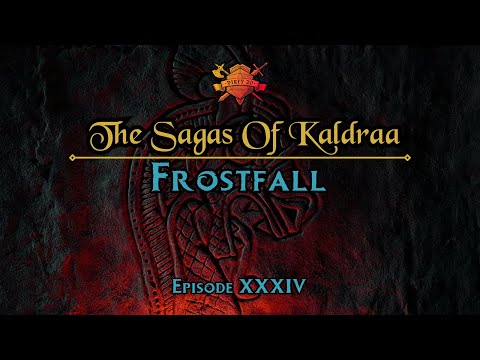 The Chill of Fear | The Sagas Of Kaldraa | Campaign 2, Episode 34