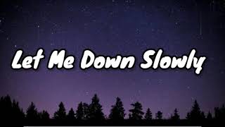 "Let Me Down Slowly: A Heartfelt Journey of Love and Loss"#HeartbreakJourney #LoveAndLoss