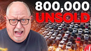 Dealers Can't Sell 800,000 LEFT OVER NEW CARS