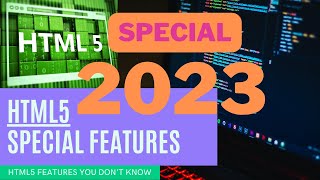 HTML5 Features you Should be Using in 2023 | HTML for beginners