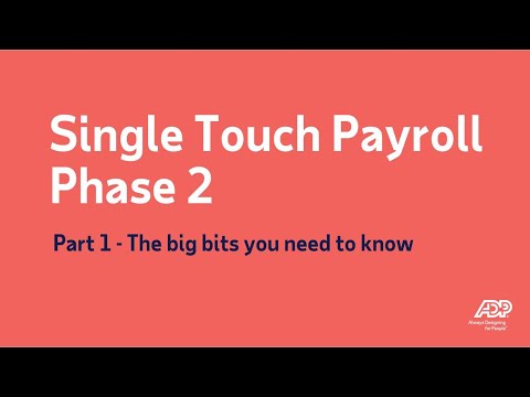 Single Touch Payroll Phase 2 | What is it all about?