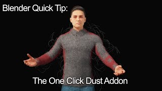 Blender Quick Tip: The One Click Dust Addon