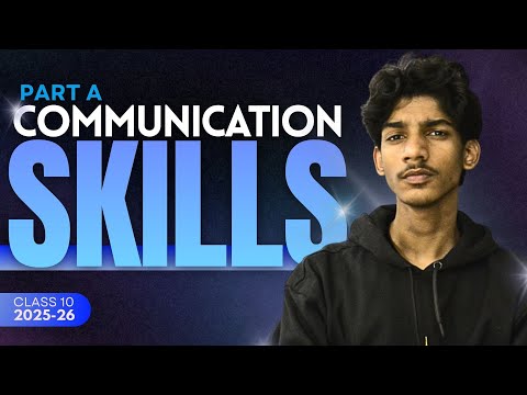 Communication Skills | Class 10 AI & IT | Part A | CBSE 2025-26 | TenthEase