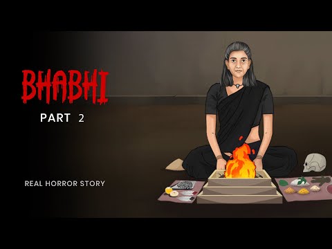 Bhabhi - 2 | Horror Podcast Show | Real Horror Story (Hindi)