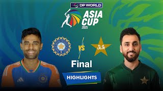 Highlights: Final - India vs Pakistan | Final - IND vs PAK