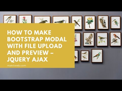 How to Make Bootstrap Modal with File Upload and Preview – jQuery AJAX