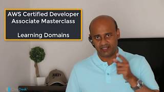 How To PASS the AWS Certified Developer Associate Exam: Learn 5 Learning Domains