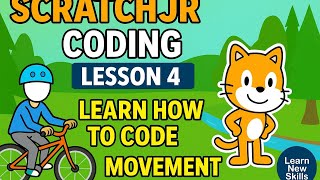 ScratchJr Coding Lesson 4 🎮 | Learn How to Code Movement | Programming Lesson 💻 | Learn New Skills 🌟