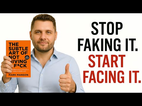 The Subtle Art of Not Giving a F*ck(Full Summary)Master the Art of Selective Caring with Mark Manson
