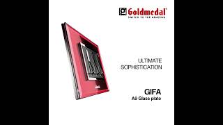 Goldmedal Electricals |  Gifa A9 Glass Plate
