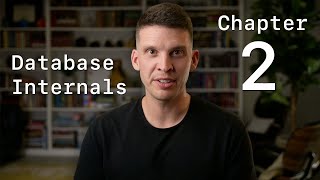 B-trees and data organization. Database Internals chapter 2.