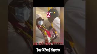 Ranking Top 3 Best Karens #funny #facts #action#karencaughtoncamera