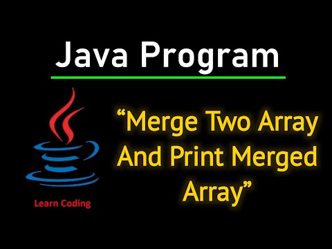 Merging Two Integer Arrays in Java | Step-by-Step Tutorial