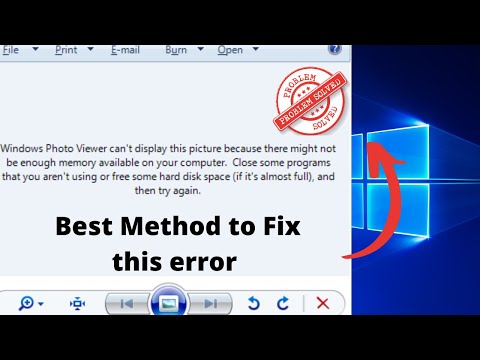 Windows Photo Viewer can't display this picture... Not Enough Memory Fix 2023
