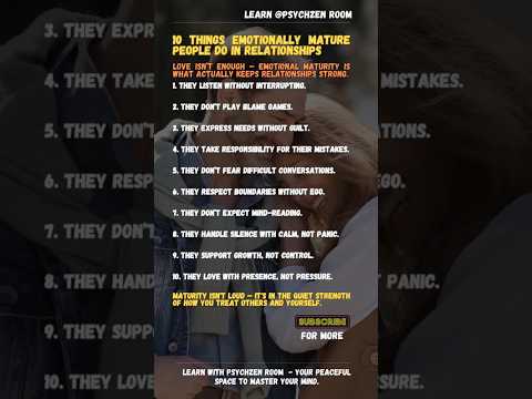 10 Things Emotionally Mature People Do in Love – Psychology Explains #relationshippsychology #shorts