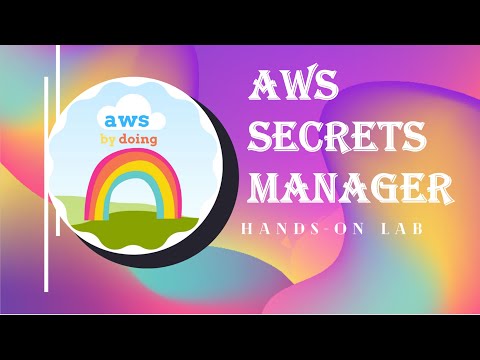 AWS Lab Secrets Manager | AWS Hands On | AWS By Doing