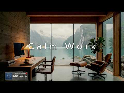 Calm Work — Soft Ambient Flow for Stress-Free Focus