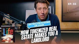 $10 Trillion Is Going On-Chain: How Tokenized Real Estate Makes You a Landlord