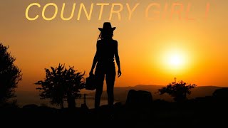 "She’s Country to the Core"  (Country Anthem)