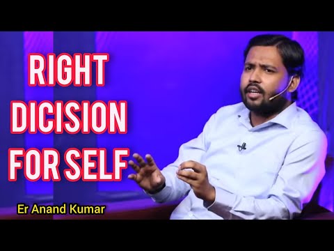 Right Dicision for Self||Sandeep Maheshwari||  @AnandRazz19 @khangsresearchcentre1685#success