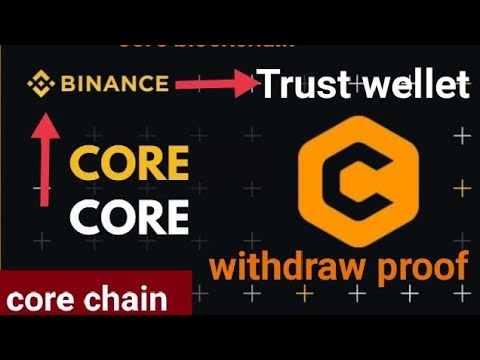 #CORE....#bitcoin Withdrawl Proof with #Binance# Trust wellet (Today Update)