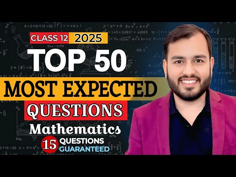 50+ important questions for Class 12 MP Board Maths 2025 exam.