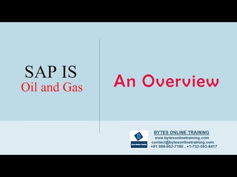SAP IS Oil and Gas Demo | Bytes Online Training
