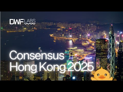 DWF Labs Haus: Consensus Hong Kong 2025