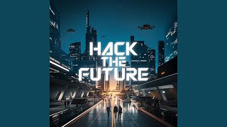 Hack the Future